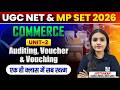 UGC NET Commerce Unit 2 Auditing Voucher &amp; Vouching | One Shot Class | MP SET 2026 by Jyoti Mam