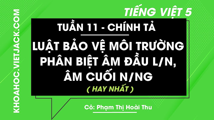 Bài tập cuối tuần 11 tiếng việt lớp 5 năm 2024