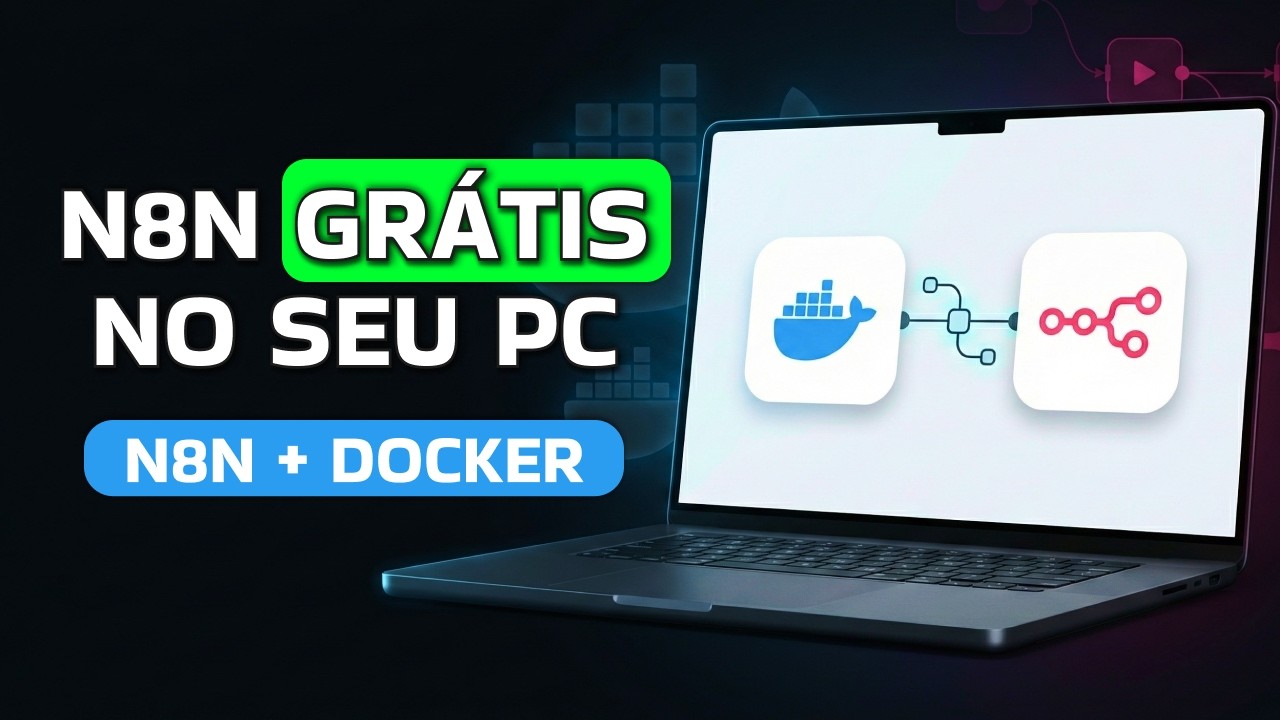 n8n Self-Hosted: Instalação Local com Docker (Tutorial Completo)