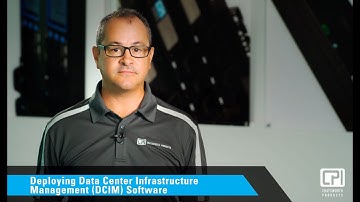 Deploying Data Center Infrastructure Management (DCIM) Software