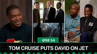 Tom Cruise Puts David Oyelowo On A Private Jet | One54 Africa Podcast