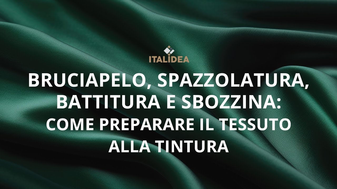 Bruciapelo, spazzolatura, battitura e sbozzina: come preparare il tessuto alla tintura