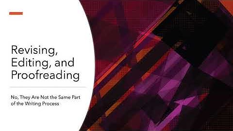 Revising, Editing, and Proofreading Presentation ENGL 1301/2