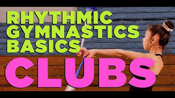 CLUBS | Rhythmic Gymnastics Basics with Coach Elmira