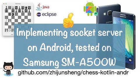 Android Chess 032: Implementing socket server