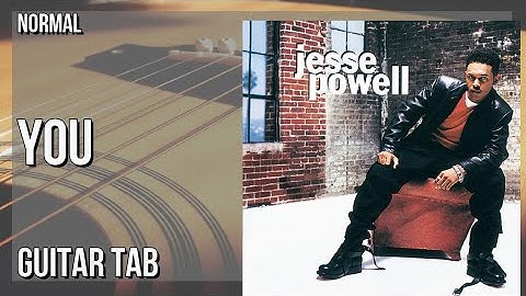 Guitar Tab: How to play You by Jesse Powell