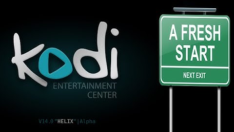 How to Restore KODI/XBMC to Factory settings