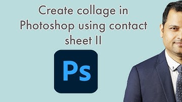 How to create collage in photoshop using contact sheet II  | Photoshop automate