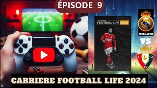 FOOTBALL LIFE 2024: Mode carrière Episode 9