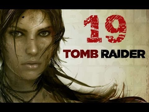 Прохождение Tomb Raider 2013| Часть19 Прохождение Tomb Raider 2013| Часть19