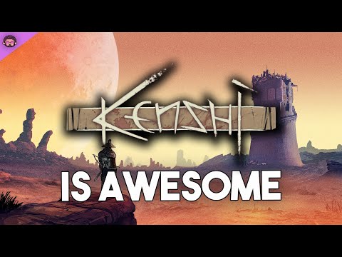 Why Kenshi Is So Awesome