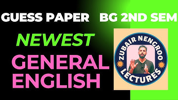 Latest guess paper of General English for BG 2nd sem| Kashmir University| Zubair Nengroo Lectures
