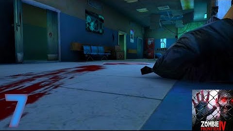 Zombie Frontier 4 Gameplay walkthrough part 7