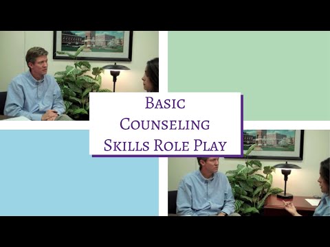 How to Do Basic Counseling Skills: Role Play