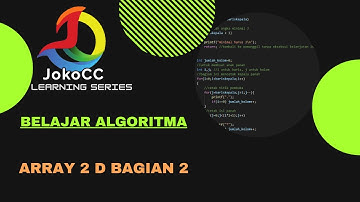 belajar algoritma : 11.2.Array 2 Dimensi, bahasa Indonesia