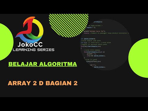 belajar algoritma : 11.2.Array 2 Dimensi, bahasa Indonesia