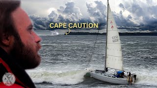 Rounding the Most Notorious Cape in the Pacific Northwest⚠| A&J Sailing