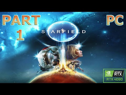 Starfield PC Walkthrough, First 2 Hours of Game | Main Story | RTX 4080 (No commentary) EARLY ACCESS