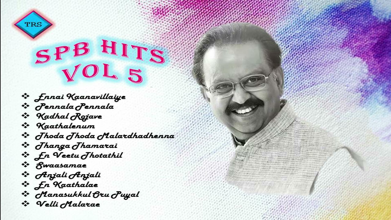 SPB Hits Vol 5 | Melody Songs | SPB & AR Rahman Combo | Tamil SPB Hits