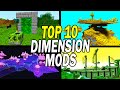 Top 10 Best Minecraft Dimension Mods