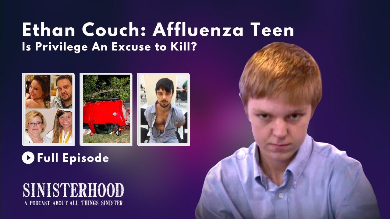 Episode 81 The Case Of Ethan Couch And The Affluenza Defense Youtube