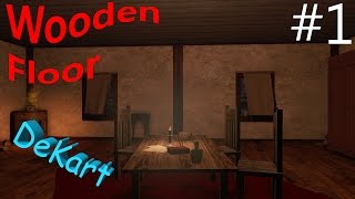 Wooden Floor Глаза в темноте #1 ИНДИ ХОРРОР