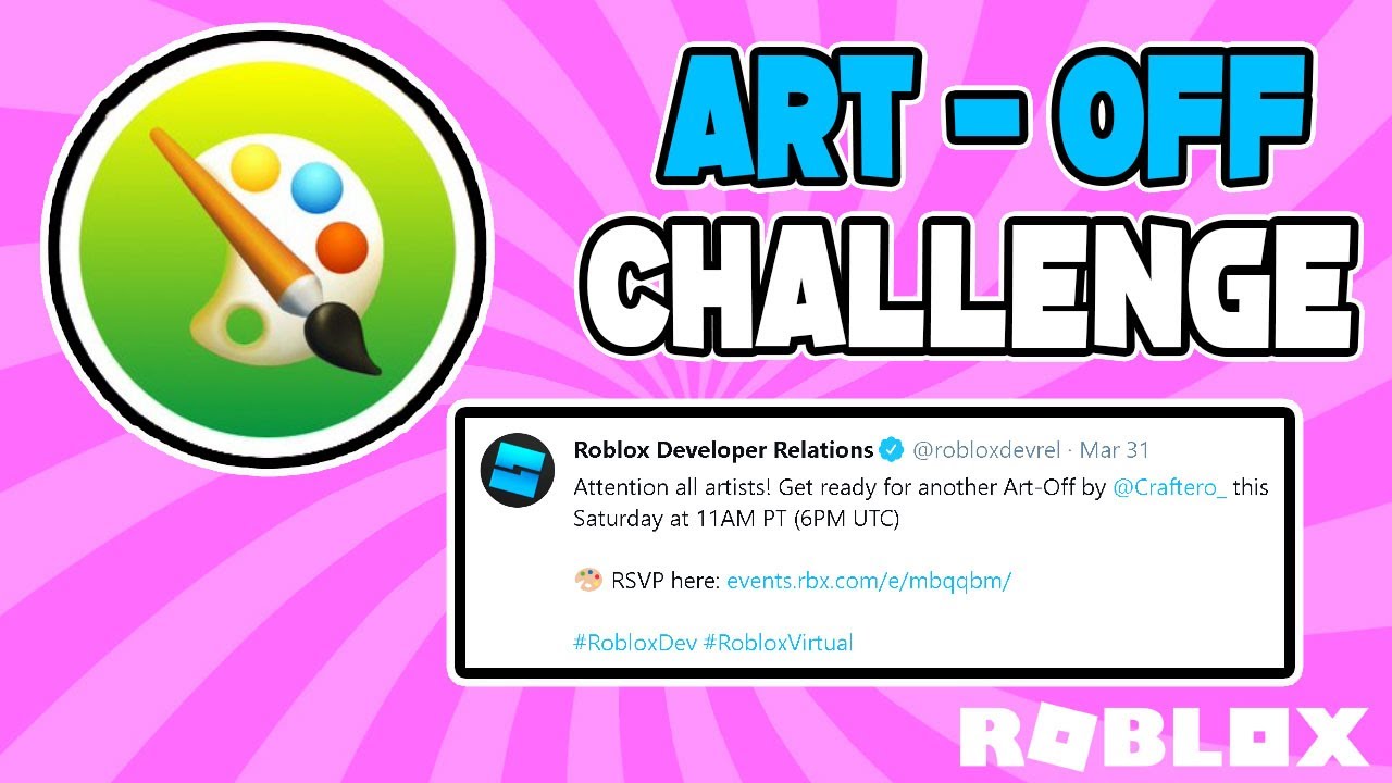 Roblox Art Contest Challenge Event Art Off 2021 Roblox Youtube - roblox dev rel
