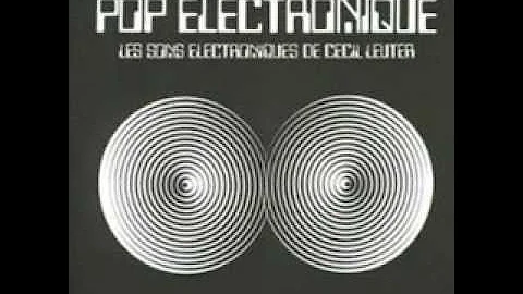 Pop Electronique - Cecil Leuter - 1969