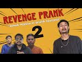 Revenge prank  part 2