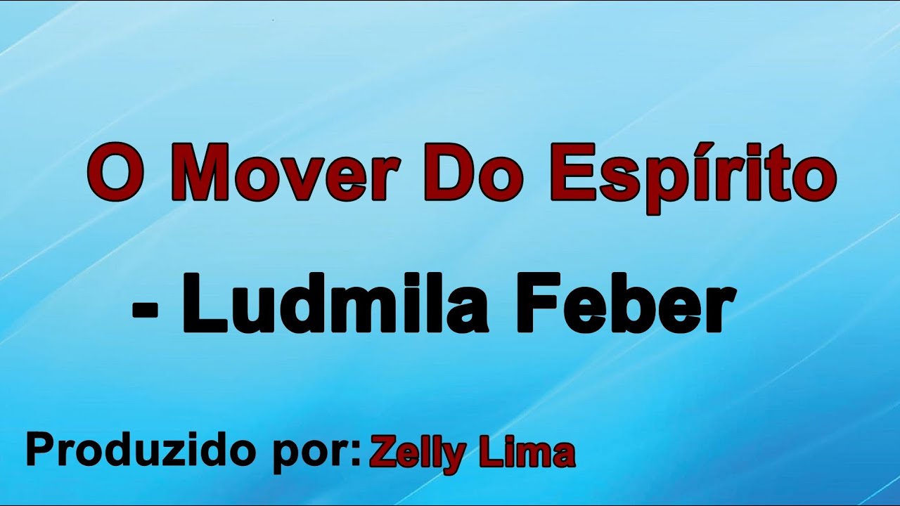 O Mover Do Espírito - Ludmila Ferber playback com letra - YouTube