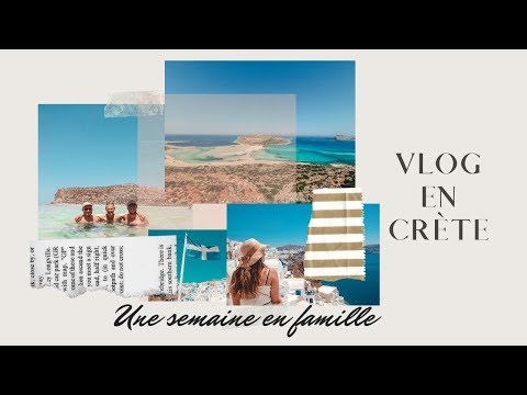 Vlog Crète ?? - Une semaine en famille ?‍?‍?‍?☀️ (Heraklion, Balos, La Canée, Agia Pelagia)