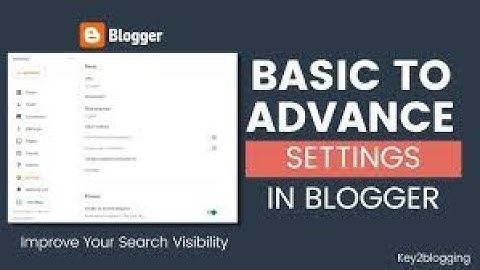 blogger advanced SEO setting  blogger SEO ranked on google -  2024