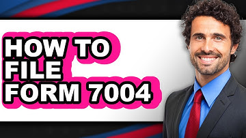 How to File Form 7004 (Easy Method)