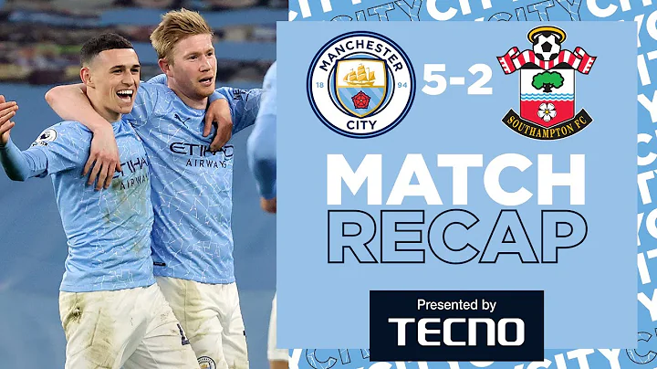 MAHREZ ON FIRE AGAIN | MATCH RECAP | CITY 5-2 SOUTHAMPTON - DayDayNews