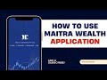 How to use maitra wealth app in tamil  invest in stocks mutual funds in tamil
