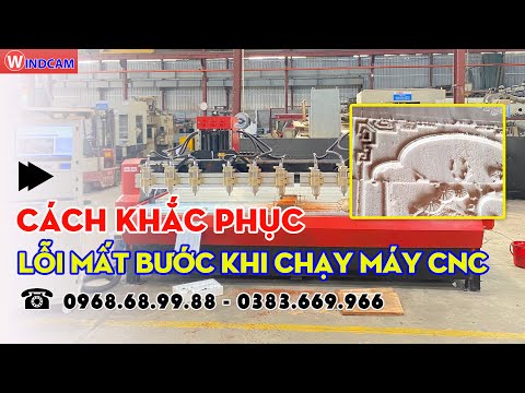 #1 Cách khắc phục lỗi mất bước khi chạy máy CNC hiệu quả nhất | CNC ĐÔNG PHƯƠNG Mới Nhất