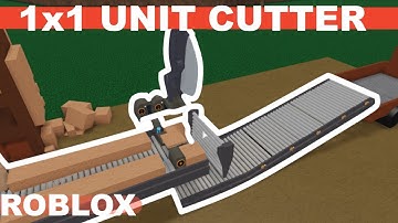 How To Build A 1x1 Unit Cutter In Lumber Tycoon 2 | Roblox