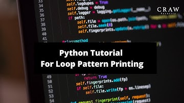 Python Tutorial For Loop Pattern Printing | Python Training - Craw Security #loop #patternprinting