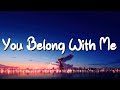 You Belong With Me  - Taylor Swift  (Lyrics) || Paloma Faith , Magic!... (MixLyrics)