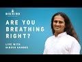 Are your breathing right live with dinesh ghodke