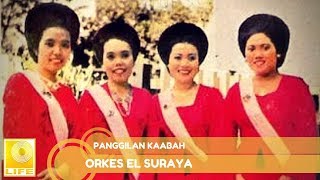 Video thumbnail of "Orkes El Suraya - Panggilan Kaabah (Official Lyric Video)"