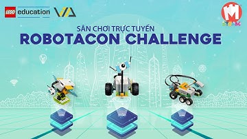 SÂN CHƠI CÔNG NGHỆ MỚI CHO BÉ TIỂU HỌC YÊU THÍCH STEAM - ROBOTACON YOUTUBE CHALLENGE