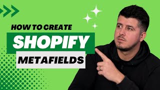 How to create and set up Shopify Metafields (anyone can do it)