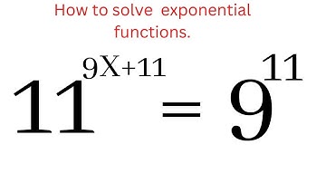 Exponential Functions 11^9x+11=9^11 | Solving Exponential Equations Using Logarithms.