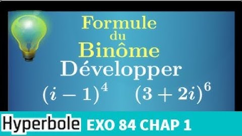 Formule du binôme de Newton • pour développer avec nombres complexes Terminale Option Maths Expertes