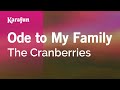 Karaoke Ode to My Family - The Cranberries *