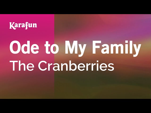 Ode to My Family - The Cranberries | Karaoke Version | KaraFun class=