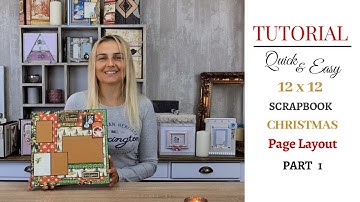 5 Minute Quick And Easy Christmas Scrapbook Layout | Step By Step Tutorial | DIY Scrapbook | Part 1