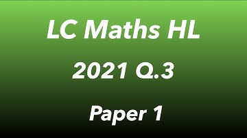 LC Maths 2021 Paper 1 Q.3