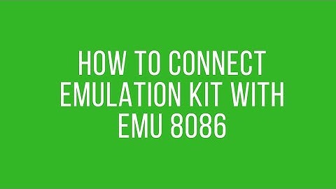 Emulator 8086 and Emulation Kit
